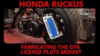 Honda Ruckus - Fabricating the GY6 License Plate Mount