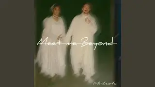 Meet me Beyond (feat. Ainom)