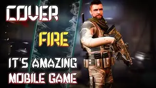 Cover Fire: Offline Shooting Game | Best Shooting Game of 2021 | War Game | Android Gameplay.