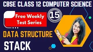 Stack in Python | Important Questions for Practice CBSE Class 12 Computer Science