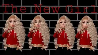 The New Girl S1 EP 1 |imvu series| ayeitspltvu