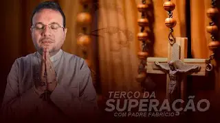 TERÇO DA SUPERAÇÃO
