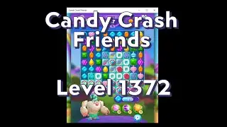 Candy Crush Friends Level 1372