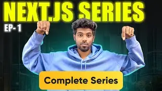 What is Next.js? | Why Next.js? | How Next.js works? | Next.js Complete Series in Tamil - Ep1