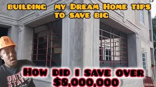 How I Saved Over $8 Million Building My Dream Home | Budget-Smart Tips You Can Use #cost #diy #price