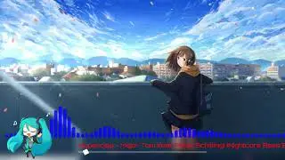 Hyperclap - Major Tom (feat. Peter Schilling) (Nightcore Bass Boosted)