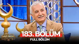 Fatih Savaş ile Sabah Sohbetleri 183. Bölüm