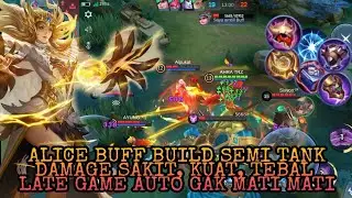 ALICE BUFF DI PATCH BARU BUILD SEMI TANK DAMAGE SAKIT, KUAT & TEBAL - BUILD ALICE TERSAKIT 2022