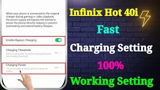 Infinix Hot 40i Charging Problem | Infinix Hot 40i Fast Charging Setting