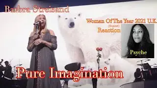 Barbra Streisand   Pure Imagination Live 2016 - Woman of the Year 2021 UK (finalist) Reaction