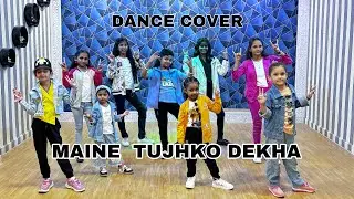 Maine Tujhko Dekha | Dance Cover | Onkar Academy Of Arts