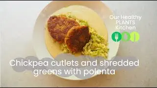*YUM & VEGAN* Chickpea cutlets and shredded greens with polenta