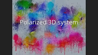 Polarized 3D system