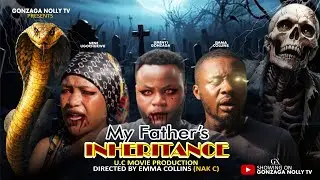 MY FATHER&rsquo;S INHERITANCE | NENE UGOCHUKWU, EMMA COLLINS, UMENYI GONZAGA (Latest 2025 Nigeria Movie)