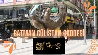 Batman Gülistan Caddesi