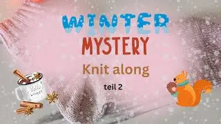 Mystery knit along | Teil 2 | @Woolpedia-Kanal 
