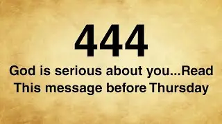 ✨444 God Wants You To Read This Message Before Thursday✨