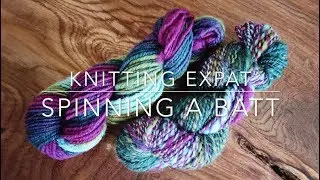Spinning A Batt - Knitting Expat