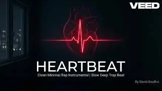 &ldquo;HEARTBEAT | Clean Minimal Rap Instrumental | Slow Deep Trap Beat&rdquo;