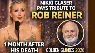 Golden Globes 2026: Nikki Glaser&rsquo;s Tribute to Rob Reiner Moves the Audience