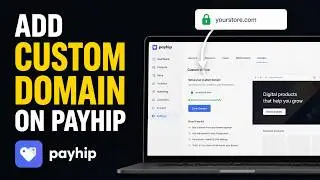 How to Add Custom Domain on Payhip | Payhip Custom Domain Setup Guide | Connect Your Domain to Payhi