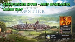 Farthest Frontier - Vanquisher Arid Highlands Map Large - Episode 1