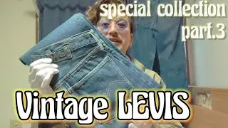 【スペシャル】VINTAGE COLLECTION Part.3   Special LEVIS