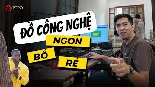 ĐỒ C&Ocirc;NG NGHỆ NGON BỔ ZẺ 2025 | THGZ REVIEW #2