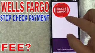 ✅ Wells Fargo Stop Check Payment Fee 🔴