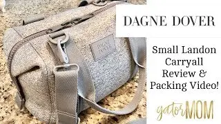 Dagne Dover Landon Carryall | Review & Packing Video! | GatorMOM