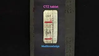 Description of CTZ tablet/price/brand/dosage/uses/side-effects/precautions@mediknowledge#
