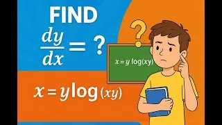 DIFFERENTIATION OF IMPLICIT FUNCTIONS | x = y&middot;log(xy) | Implicit Differentiation Explained #calculus