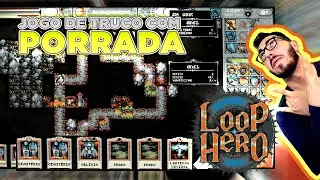 LOOP HERO - EXCELENTE INDIE DE ESTRAT&Eacute;GIA | Gameplay em PT BR