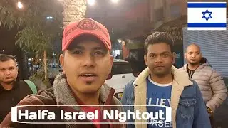 Haifa Israel Nightlife || Israel nightout vlog