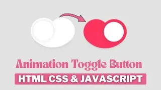 Create Animated Toggle Button in HTML CSS & JavaScript – Step-by-Step Tutorial