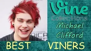 BEST VINE Compilation | Michael Clifford | Top Funny Vines 2015