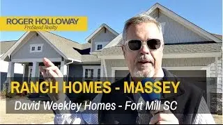 David Weekley Ranch Homes for Sale Massey Subdivision Fort Mill SC