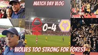 WOLVES TOO STRONG FOR FOREST IN THE CARABAO CUP | NOTTINGHAM FOREST 0-4 WOLVES | MATCH DAY VLOG