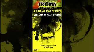 Troma 50th Anniversary 365 Day 329: A TALE OF TWO SISTERS