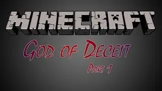 God of Deceit Part 1