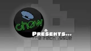Chew Magazine - The Tech Issue