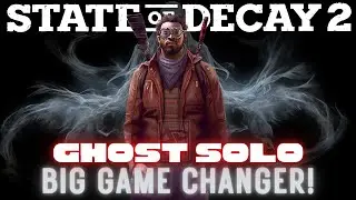 GAME CHANGING BREAKTHROUGH! | Ghost 5 Map Solo in State of Decay 2 | EP 8