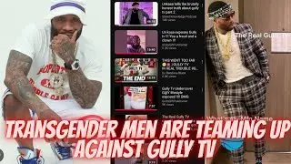 Trans Men Are Teaming Up Against Gully Tv In 2026 | Emotional Outburst| Gang Stalking 
