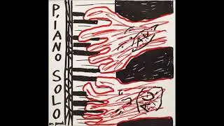 A.R. Penck &ndash; Piano Solo (1985)