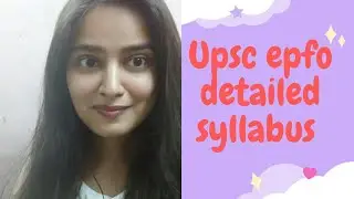 Upsc epfo detailed syllabus //upsc epfo exam 2021....