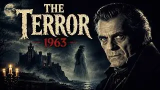 The Terror (1963) | Classic Horror | Full Film | English