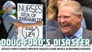 Doug Ford &lsquo;Goes American&rsquo; On Canadian Health Care