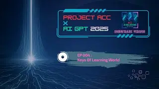 💎ACC EP004:KEYS OF LEARNING WORLD (Soundtrack Ver)