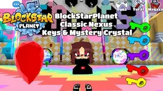BlockStarPlanet Classic Nexus Keys & Mystery Crystal
