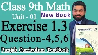 Class 9th Math New book Exercise 1.3 Question 4,5,6-Exercise 1.3 Q4-6 9 class Maths New Book E.X 1.3
